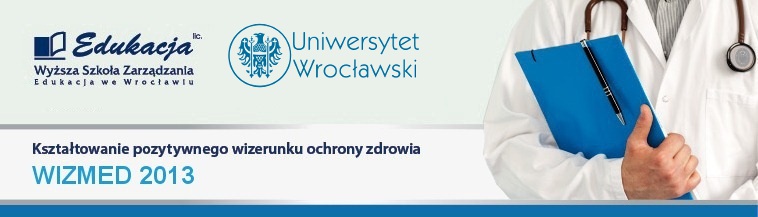 KSZTAŁTOWANIE POZYTYWNEGO WIZERUNKU OCHRONY ZDROWIA – WIZMED 2012